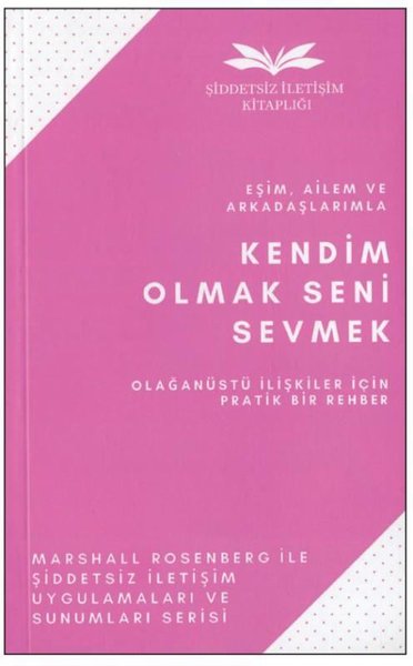 Eşim, Ailem ve Arkadaşlarımla Kendim Olmak Seni Sevmek - Olağanüstü İl