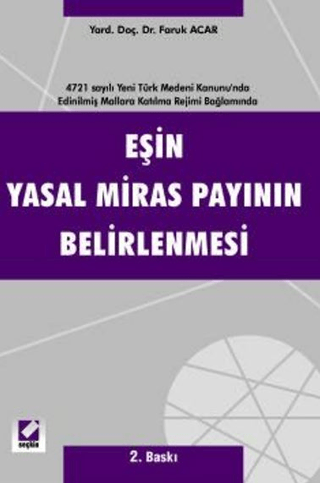 Eşin Yasal Miras Payının Belirlenmesi Faruk Acar