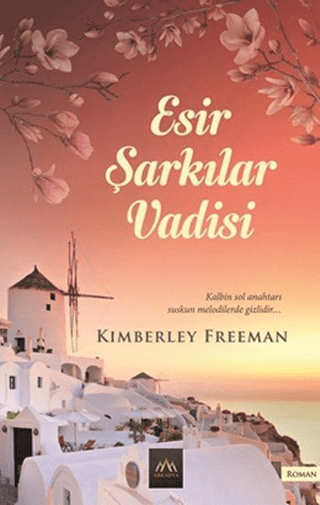 Esir Şarkılar Vadisi Kimberley Freeman