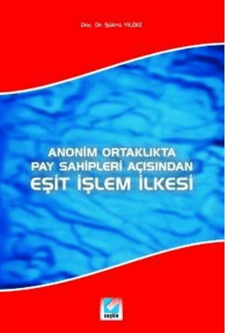 Eşit İşlem İlkesi Şükrü Yıldız