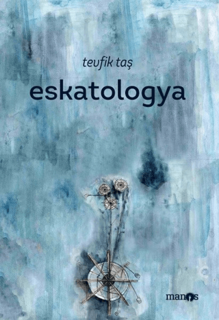 Eskatologya Tevfik Taş