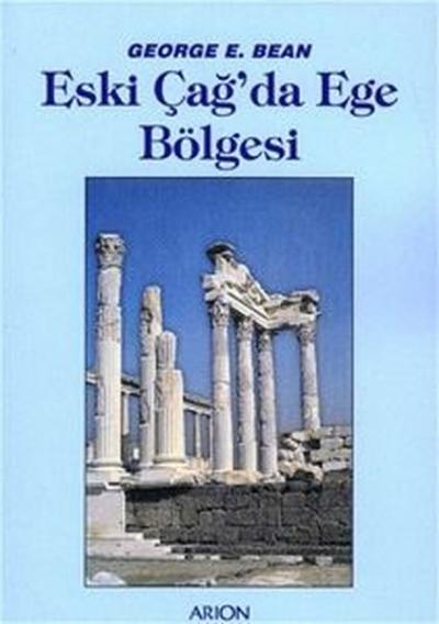 Eski Çağda Ege Bölgesi George E. Bean