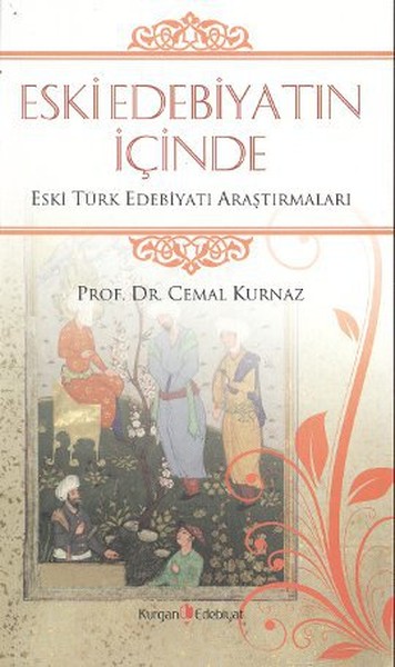 Eski Edebiyatın İçinde Cemal Kurnaz