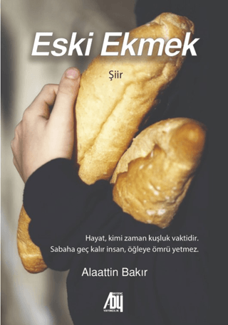 Eski Ekmek Alaattin Bakır