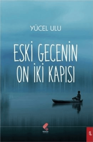 Eski Gecenin On İki Kapısı Yücel Ulu