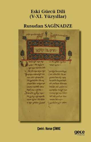 Eski Gürcü Dili 5. ve 11. Yüzyıllar Rusudan Saginadze