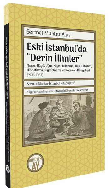 Eski İstanbul'da Derin İlimler Sermet Muhtar Alus