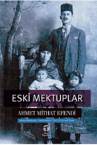 Eski Mektuplar Ahmet Mithat Efendi