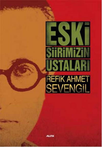 Eski Şiirimizin Ustaları %30 indirimli Refik Ahmet Sevengil