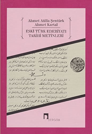 Eski Türk Edebiyatı Tarihi Metinleri Ahmet Kartal