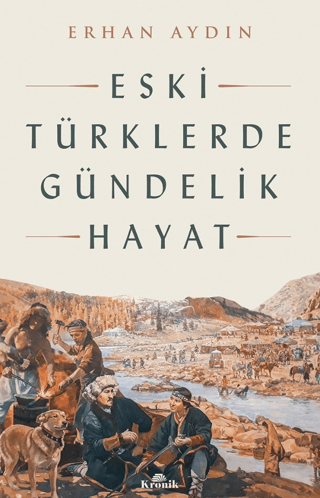 Eski Günlerde Gündelik Hayat Erhan Aydın