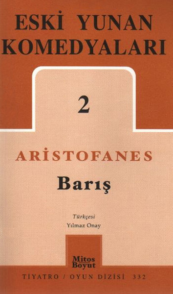 Eski Yunan Komedyaları 2 : Barış %25 indirimli Aristophanes