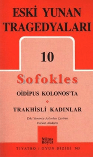 Eski Yunan Tragedyaları 10 - Oidipus Kolonos'ta-Trakhisli Kadınlar %25