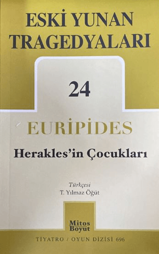 Eski Yunan Tragedyaları 24 - Herakles'in Çocukları Euripides