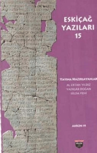 Eskiçağ Yazıları 15 Yadigar Doğan