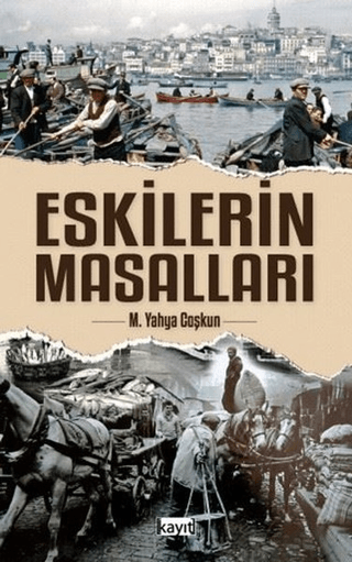 Eskilerin Masalları M. Yahya Coşkun