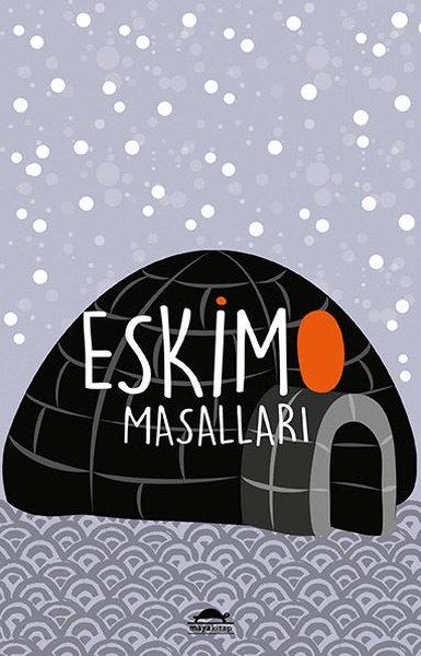 Eskimo Masalları (Özel Ayracıyla) Knud Rasmussen