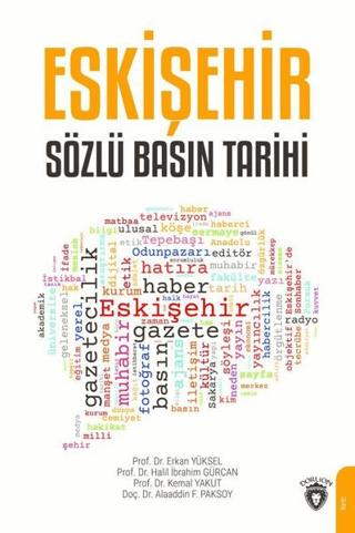 Eskişehir Sözlü Basın Tarihi Erkan Yüksel