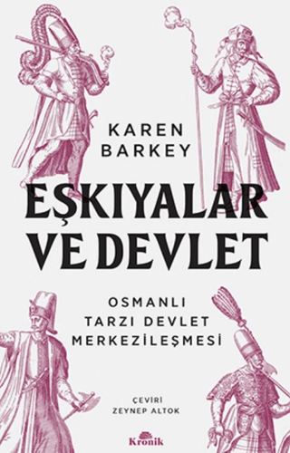 Eşkıyalar ve Devlet Karen Barkey