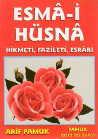 Esma-i Hüsna Hikmeti, Fazileti, Esrarı (Küçük Boy) (Dua-026) Kolektif