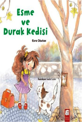 Esme ve Durak Kedisi Esra Okutan