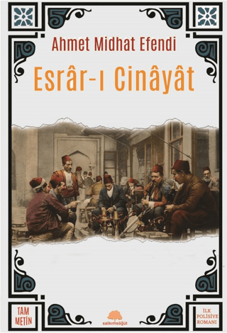 Esrar-ı Cinayat Ahmet Midhat Efendi