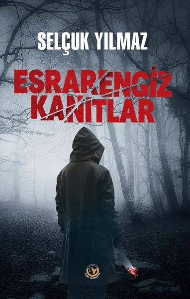 Esrarengiz Kanıtlar Selçuk Yılmaz