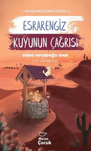 Esrarengiz Kuyunun Çağrısı Saliha Ferşadoğlu İlhan