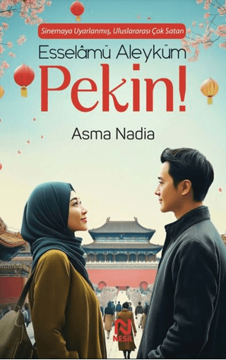 Esselamü Aleyküm Pekin! Asma Nadia