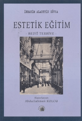 Estetik Eğitim %20 indirimli İbrahim Alaettin Gövsa