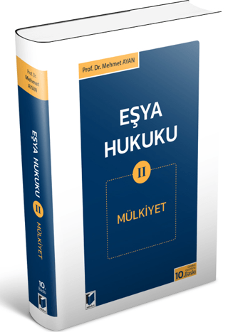 Eşya Hukuku 2 (Mülkiyet) Mehmet Ayan