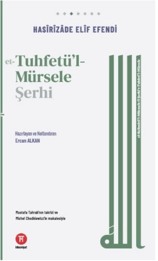 Et-Tuhfetu'l-Mürsele Şerhi Hasirizade Elif Efendi