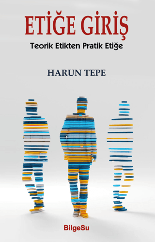 Etiğe Giriş Harun Tepe