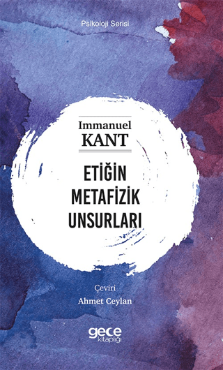 Etiğin Metafizik Unsurları Immanuel Kant