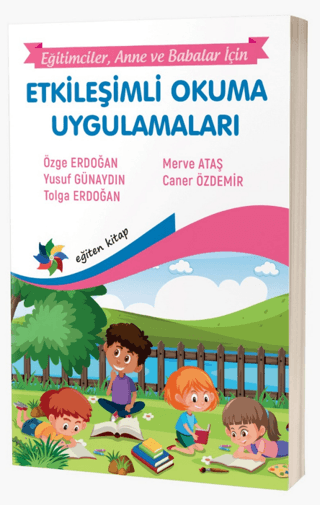 Etkileşimli Okuma Uygulamaları "Eğitimciler, Anne – Babalar İçin" Özge