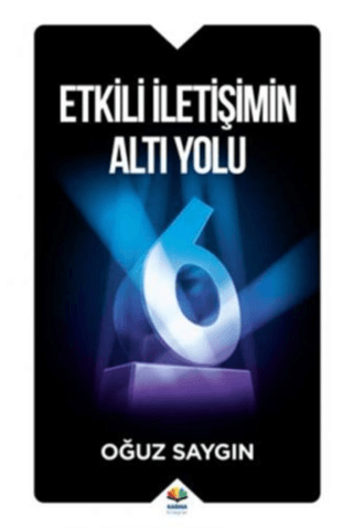 Etkili İletişimin Altı Yolu Oğuz Saygın