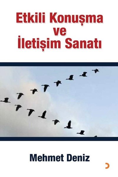 Etkili Konuşma ve İletişim Sanatı Mehmet Deniz