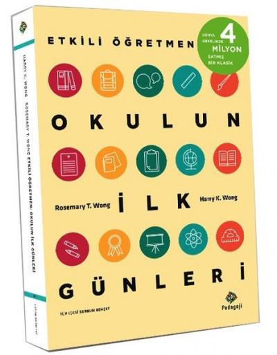 Etkili Öğretmen: Okulun İlk Günleri Harry K. Wong