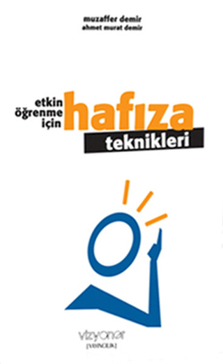 Etkin Öğrenme İçin Hafıza Teknikleri Muzaffer Demir