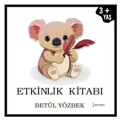 Etkinlik Kitabı 3+ Yaş Betül Yözbek