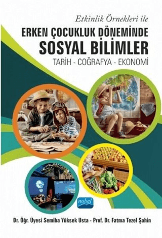 Etkinlik Örnekleri İle Erken Çocukluk Döneminde Sosyal Bilimler Semiha