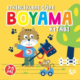 Etkinliklere Göre Boyama Kitabı - Sarı Sunguralp Şolpan