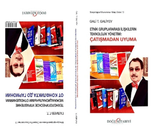 Etnik Gruplararası İlişkilerin Teknolojik Yönetimi: Çatışmadan Uyuma G