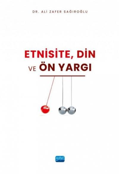 Etnisite Din ve Ön Yargı Ali Zafer Sağıroğlu