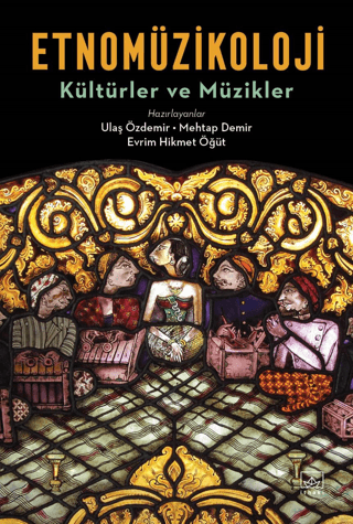 Etnomüzikoloji - Kültürler ve Müzikler Kolektif