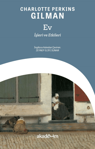 Ev: İşleri ve Etkileri Charlotte Perkins Gilman