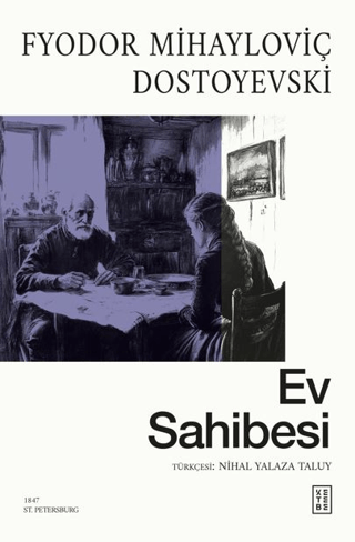 Ev Sahibesi Fyodor Mihayloviç Dostoyevski