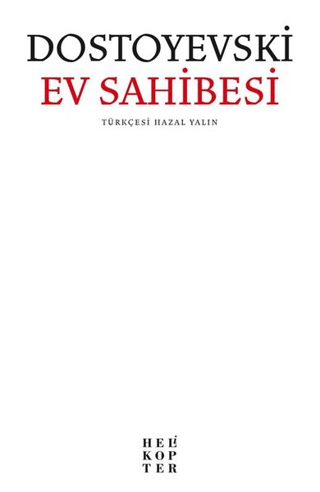 Ev Sahibesi Fyodor Mihayloviç Dostoyevski