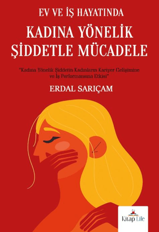 Ev ve İş Hayatında Kadına Yönelik Şiddetle Mücadele Erdal Sarıçam