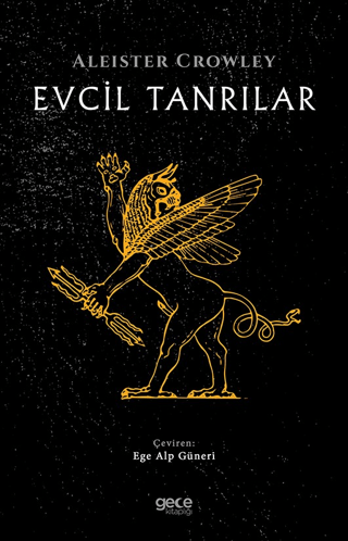 Evcil Tanrılar Aleister Crowley